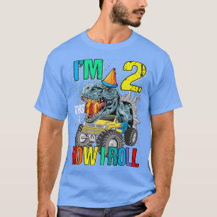 Ich bin 2 So Roll Monster Truck Dinosaurier T-Shirt