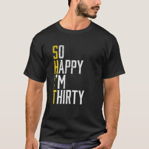 Ich bin 30 - 30. Jahre alt, Junge Funny 30T T-Shirt