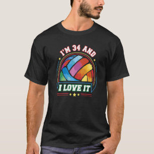 Ich bin 34 und ich Liebe es Volleyball Sport 34. G T-Shirt
