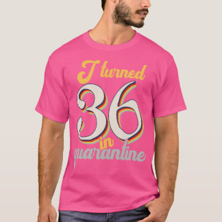 Ich bin 36 geworden am 36. Geburtstag T-Shirt