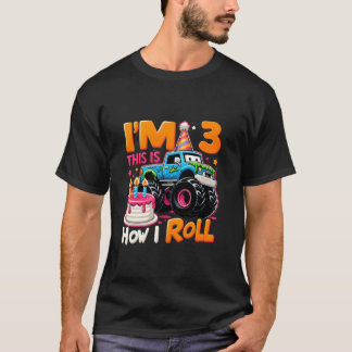 Ich bin 3 So Roll ich das 3rd Birthday Boys Monste T-Shirt