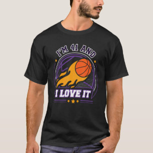 Ich bin 41 und ich Liebe It Basketball 41. Geburts T-Shirt