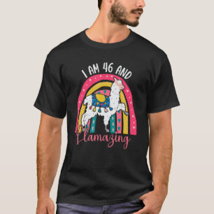 Ich bin 46 Jahre alt und lamming Alpaca Llama 46. T-Shirt