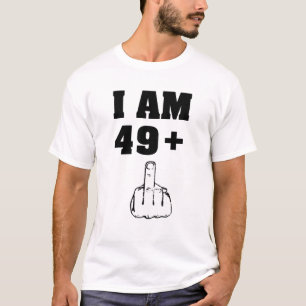Ich bin 49 plus 1 lustiges 50. T-Shirt