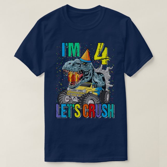 Ich bin 4. Lass uns Monster Truck Dinosaurier zerd T-Shirt (Design vorne)
