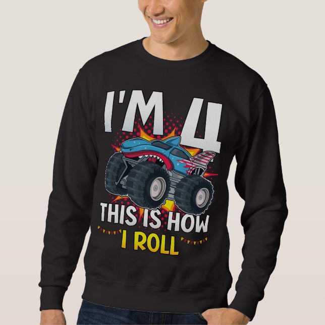 Ich bin 4 So rolle ich Monster Truck Men Sweatshirt (Vorderseite)