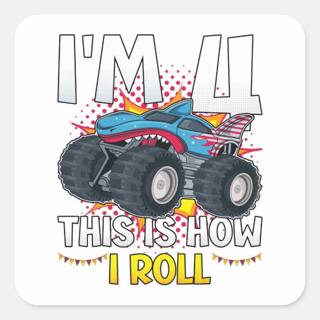 Ich bin 4 So rolle ich Monster Truck Quadratischer Aufkleber (Vorderseite)