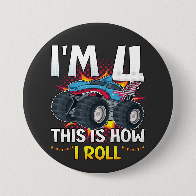 Ich bin 4 So rolle ich Monster Truck Round Button (Vorderseite)