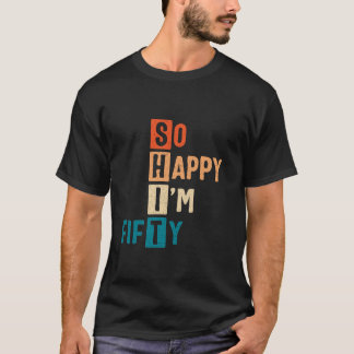 Ich bin 50. Geburtstag Funny 50 Years Ol T-Shirt