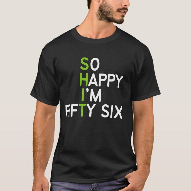 Ich bin 56-jähriges Gepäck Funny 56. T-Shirt (Vorderseite)