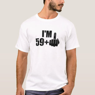 Ich bin 59 und du halber Finger lustig 60. Geburts T-Shirt