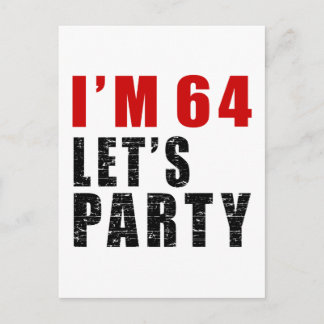 Ich bin 64. Lasst uns Party machen Einladungspostkarte