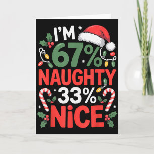 Ich bin 67% unartig 33% nett Lustiges Weihnachts-M Karte