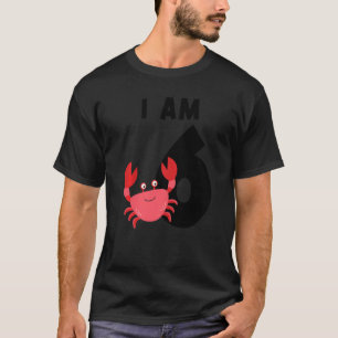 Ich bin 6 Crab 6. Geburtstagskrabbe T-Shirt