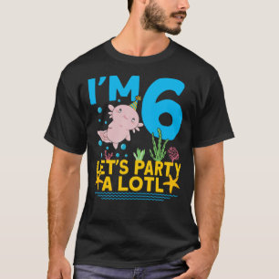 Ich bin 6 Tage Axolotl Party niedlich 6. Geburtsta T-Shirt