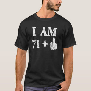 Ich bin 71 plus 1 Jahre alt 72. Geburtstag 72 Jahr T-Shirt