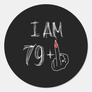 Ich bin 79 Plus 1 Lustig Für Einen 79. Geburtstag  Runder Aufkleber