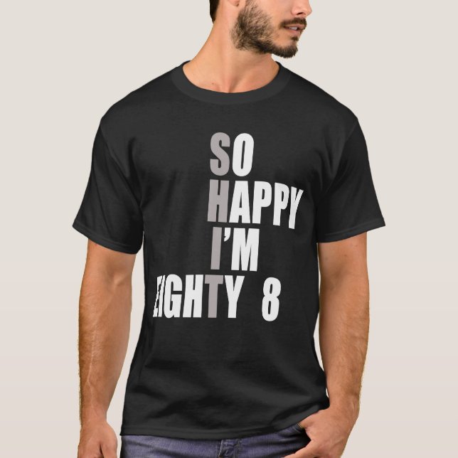 Ich bin 88 88. Geburtstag T-Shirt (Vorderseite)