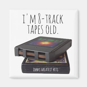 Ich bin 8-Track-Tapes Alt Lustiger editierbarer Na Magnet