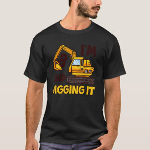 Ich bin 8 und graben es 8 Jahre alt 8. Geburtstag T-Shirt