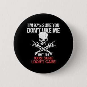 Ich bin 97% sicher, dass du mich nicht magst, aber button