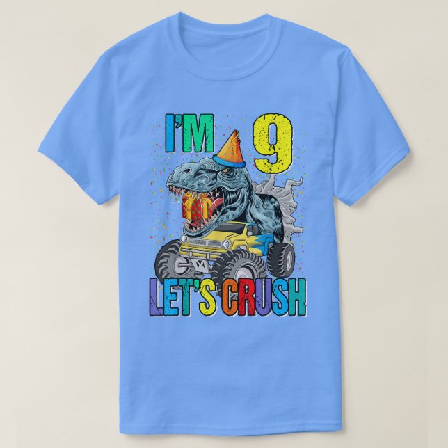 Ich bin 9. Lass uns Monster Truck Dinosaurier zerd T-Shirt (Design vorne)