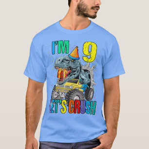 Ich bin 9. Lass uns Monster Truck Dinosaurier zerd T-Shirt