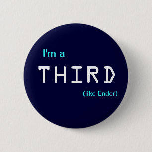Ich bin a, DRITTE, (wie Ender) Button