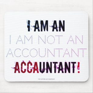 "Ich bin ACCAUNTANT. Mousepad