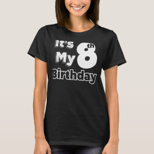 Ich bin acht Jahre alt und mein 8. Geburtstag T-Shirt