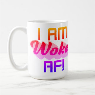 Ich bin AF Geweckt! Kaffeetasse
