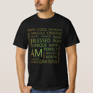 Ich bin Affirmations, wachsende positive Gedanken  T-Shirt