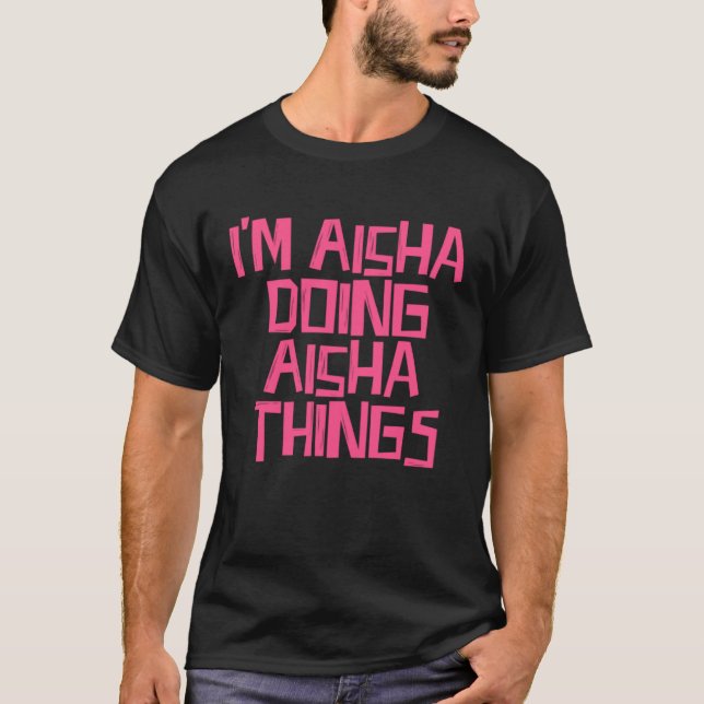 Ich bin Aisha und mache Aisha Sachen Pullover Hood (Vorderseite)
