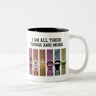 Ich bin alle diese Sachen und mehr Zweifarbige Tasse
