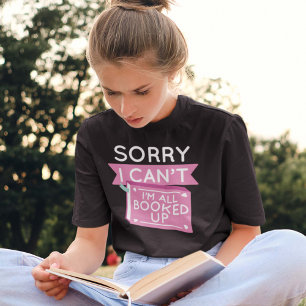 Ich bin alle gebucht T-Shirt