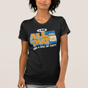 Ich bin aller der und eine Tasche der Chips T-Shirt