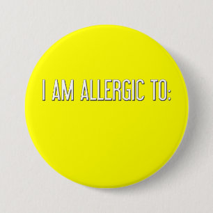 "ICH BIN ALLERGISCH " BUTTON