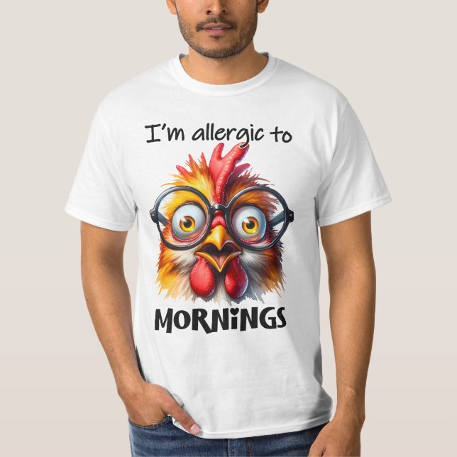 Ich bin allergisch gegen Morgen! T-Shirt (Vorderseite)