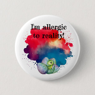 Ich bin allergisch gegen Reality-Dino-Button/ Button