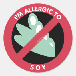 Ich bin allergisch gegen Soy Kids Allergy Symbol Runder Aufkleber