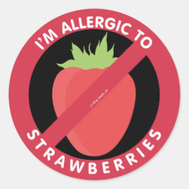 Ich bin allergisch gegen Strawberries Allergie Sym Runder Aufkleber