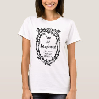 Ich bin alles Erstaunen T-Shirt