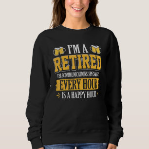 Ich bin allesamt ein Fachmann für Telekommunikatio Sweatshirt