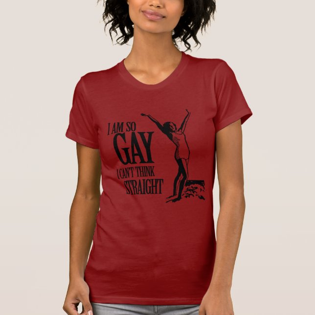 Ich bin also Homosexuelles, das ich nicht gerade T-Shirt (Vorderseite)