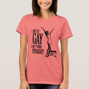 Ich bin also Homosexuelles, das ich nicht gerade T-Shirt