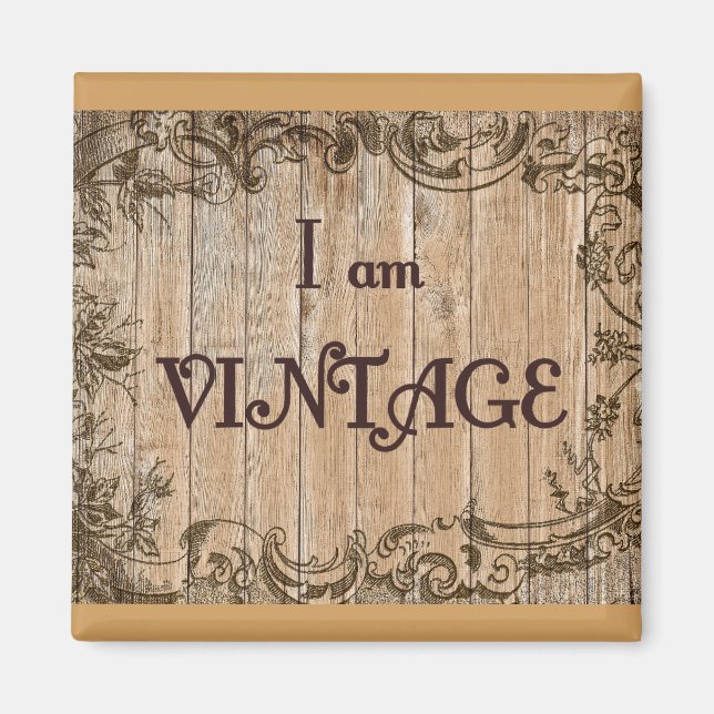 Ich bin alt magnet (Vorne)