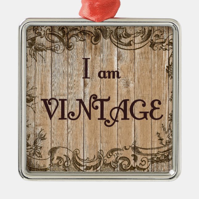 Ich bin alt ornament aus metall (Vorne)
