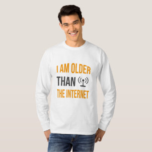Ich bin älter als das Internet T-Shirt