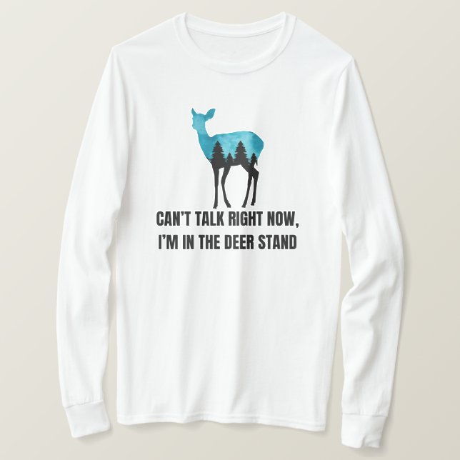 Ich bin am Hirschständer | Hirschjagd T-Shirt (Design vorne)