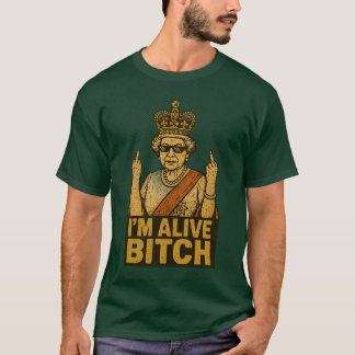 ICH BIN AM LEBEN SCHATZ T-Shirt